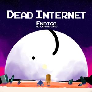 Dead Internet (feat. Kawaiiconic)