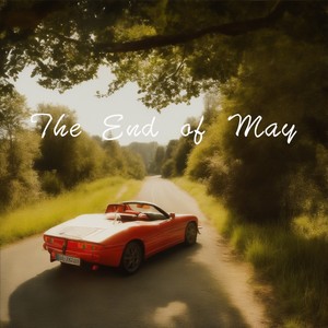 The End of May