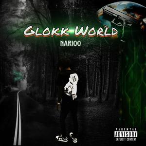 Glokk World (Explicit)