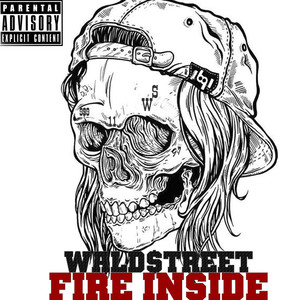 Fire Inside (Explicit)