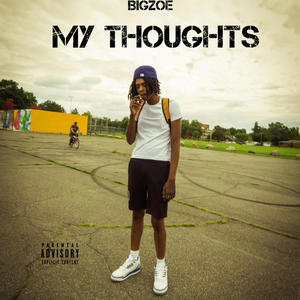 My Thoughts (Explicit)