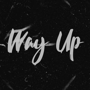 Way Up (Explicit)