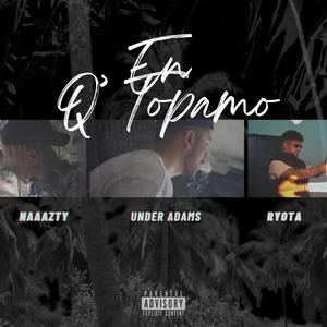 EN Q TOPAMO (feat. Naaazty) (Explicit)
