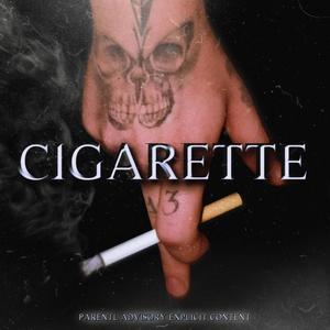 Cigarette (Explicit)