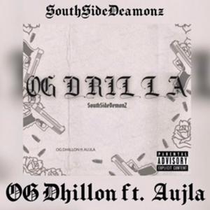 OG DRILLA (feat. Jora Dhillon) [Explicit]