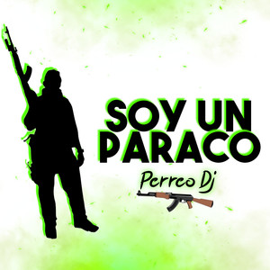 Soy Un Paraco (Ritmo Exotico)