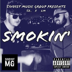 Smokin' (Explicit)