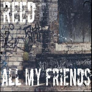 All My Friends (Heathens Remix) [Explicit]