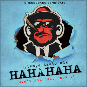 Hahahaha (Don't You Just Know It) (Uptempo Radio Version)