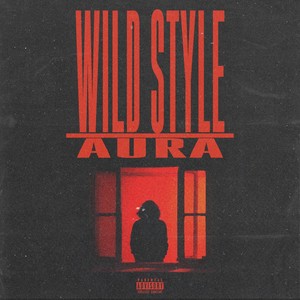 Wild Style (Explicit)