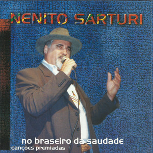 No Braseiro da Saudade