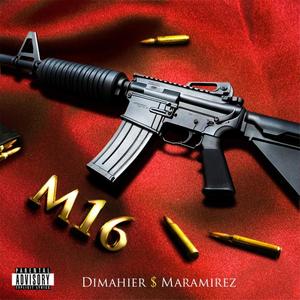 M16 (feat. Maramirez)