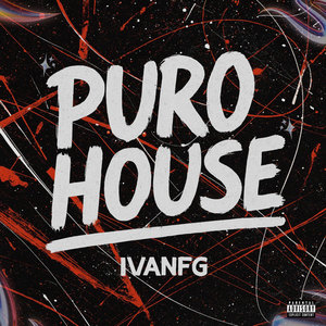 Puro House (Explicit)