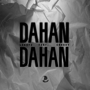 Dahan (feat. Crakky) [Explicit]