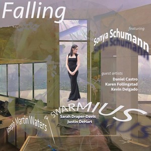 Falling (feat. Sonya Schumann, Kevin Delgado, Karen Follingstad & Daniel Castro)