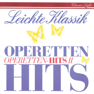 Leichte Klassik / Operetten Hits - 2