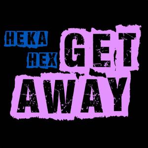 Get Away (Explicit)