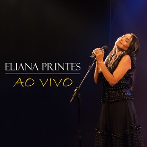 Eliana Printes (Ao Vivo)