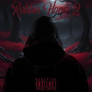 Robbin Hood 2 (Explicit)