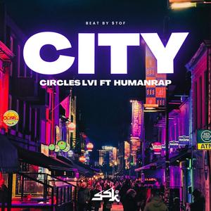City (feat. Humanrap) (Explicit)