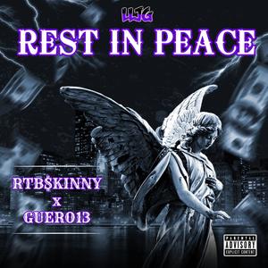 REST IN PEACE (feat. GUERO13) [Explicit]