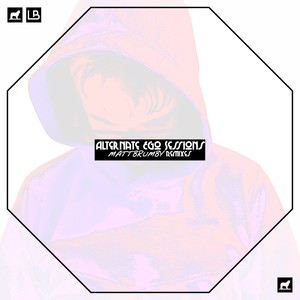 Alternate Ego Sessions (MattBrumby Remixes)