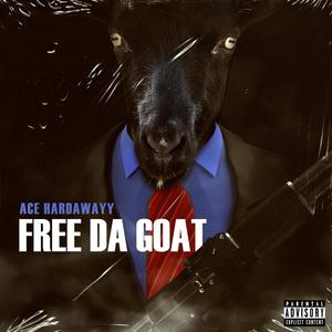 FREE DA GOAT (Explicit)