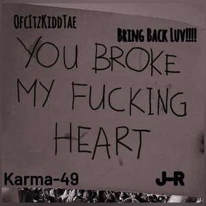 Bring Back Luv!!! (feat. Karma-49) (J-R Remix|Explicit)
