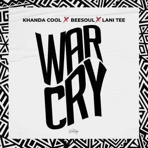 War Cry (feat. Bee Soul & Lani Tee)