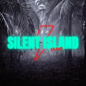 Silent Island freestyle (Explicit)