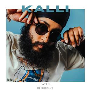 Kalli(feat. Dj Prodiigy)