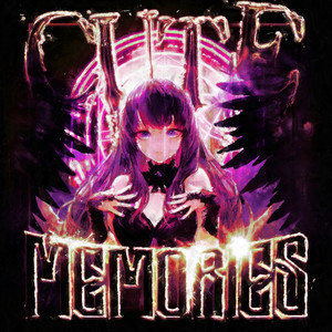 CUTE MEMORIES (Explicit)