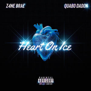 Heart On Ice (feat. Z4ne Brae) [Explicit]