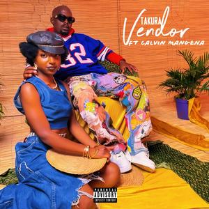 Vendor (feat. Calvin mangena)