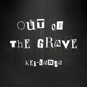 Out of the Grave