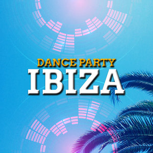 Dance Party Ibiza