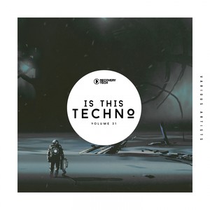 Is This Techno?, Vol. 31