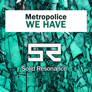 We Have (Original Mix)