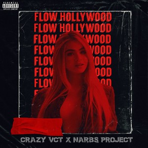 Flow Hollywood (Explicit)
