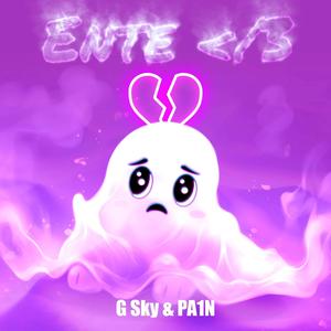 Ente </3 (feat. PA1N) (Explicit)
