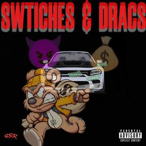 SWITCHES & DRACS (Explicit)