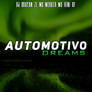 AUTOMOTIVO DREAMS (Remix|Explicit)
