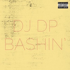 Bashin' (Explicit)