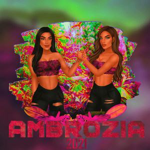 Ambrozia 2021 (Explicit)