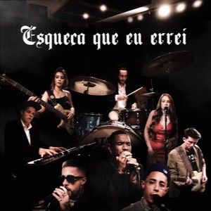 Esqueça Que Eu Errei (Ao Vivo) [feat. Filho Da Bruxa & Sxgilo] (Explicit)