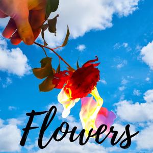 Flowers (Explicit)