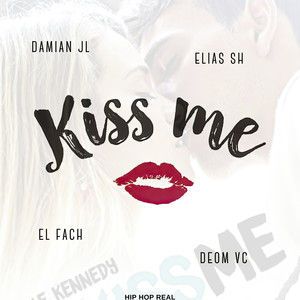 Kiss Me