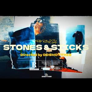 Stones and Sticks (Explicit)