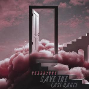 Save The Last Dance (feat. Teesside Boy)