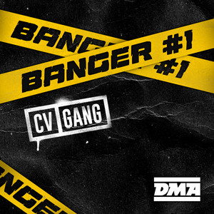Banger #1 CV Gang (Explicit)
